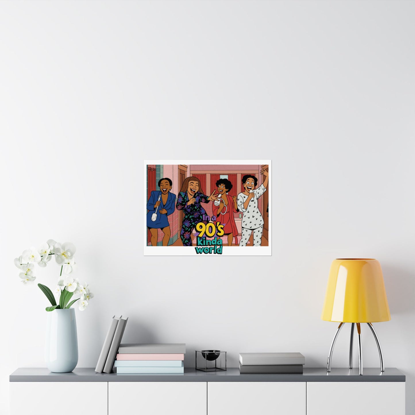 In a 90s Kinda World Living Single Matte Art Print