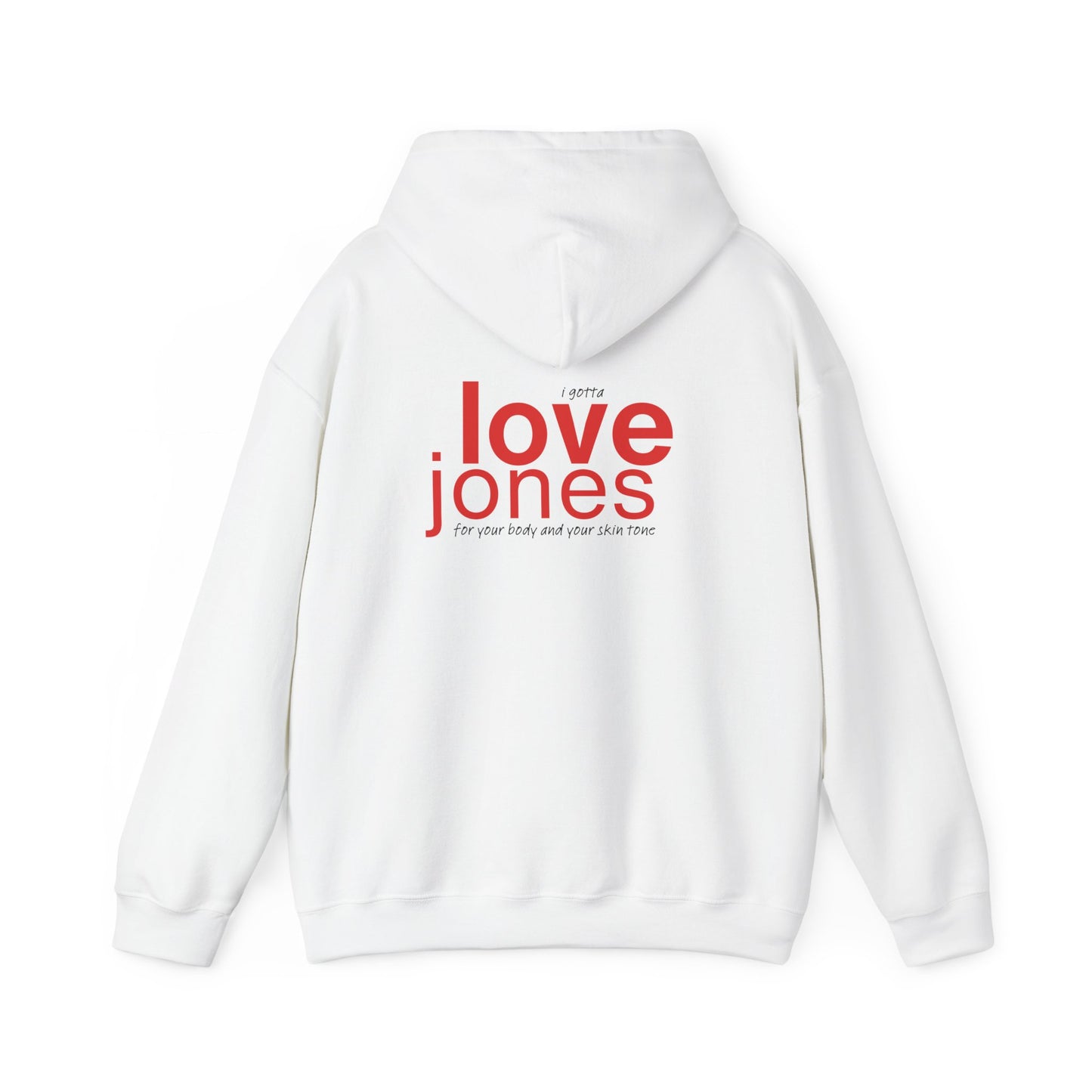 I Gotta Love Jones Hoodie