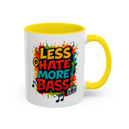 Less Hate More Bass Mug