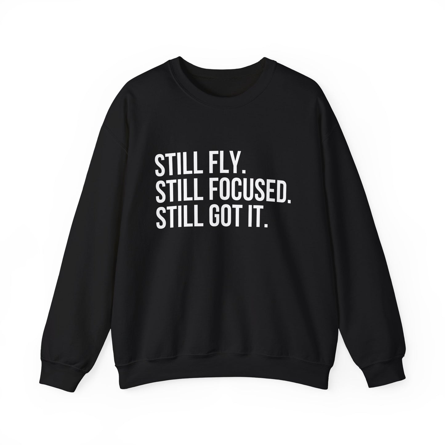 Still Fly Crewneck UnisexSweatshirt