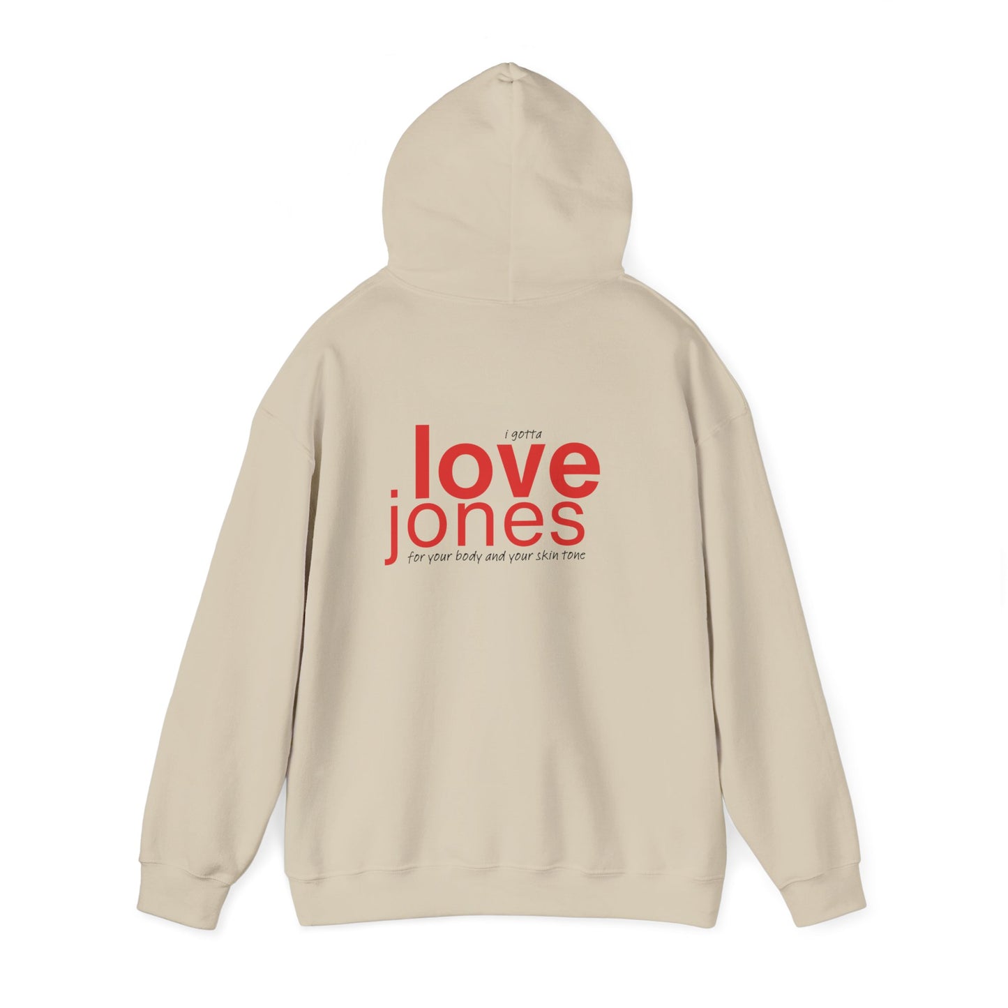I Gotta Love Jones Hoodie