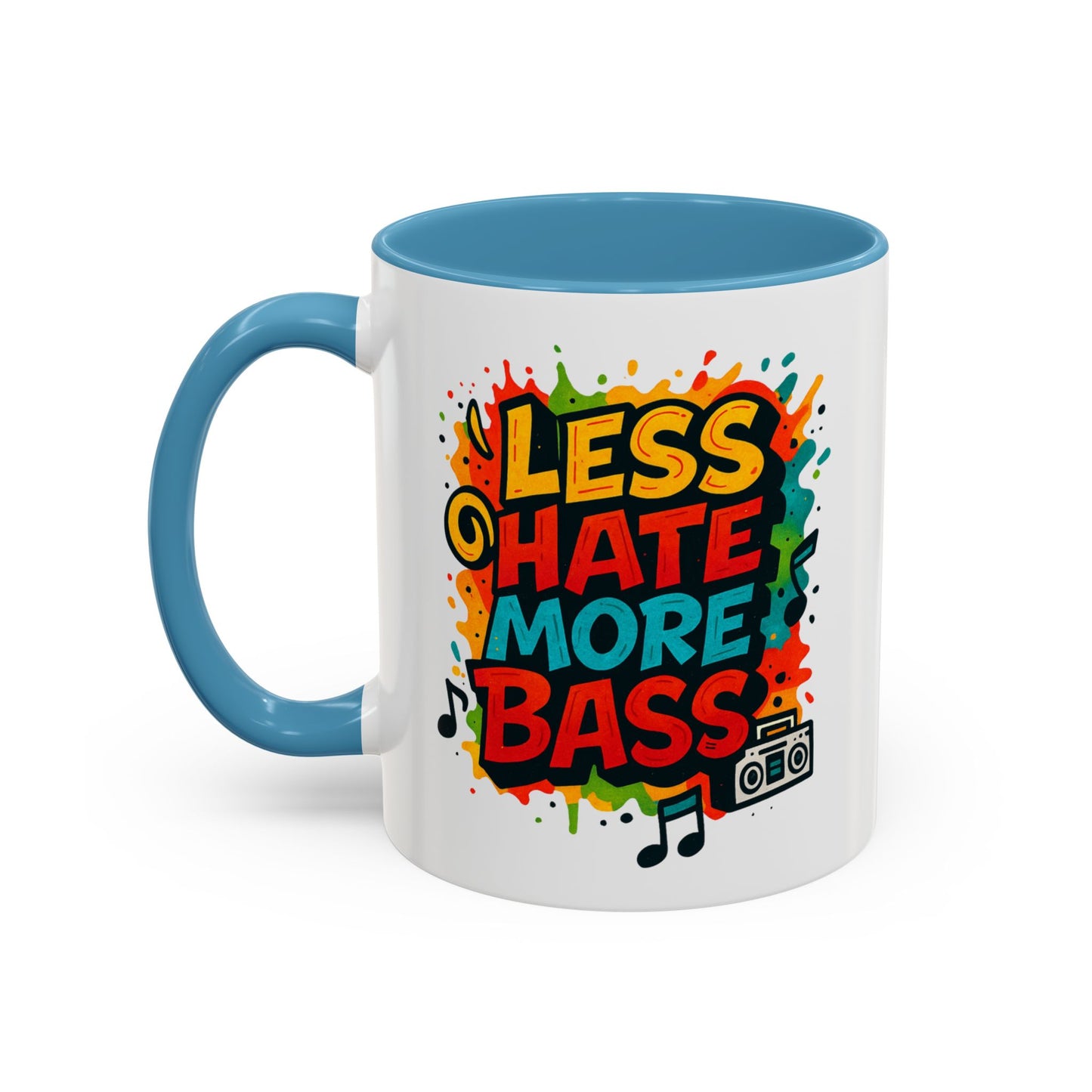 Less Hate More Bass Mug
