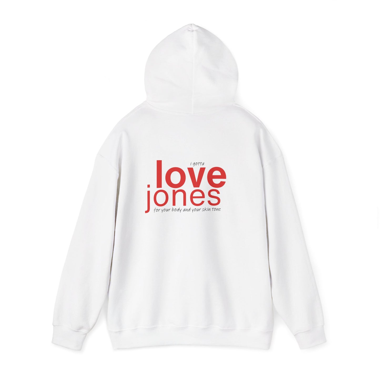 I Gotta Love Jones Hoodie