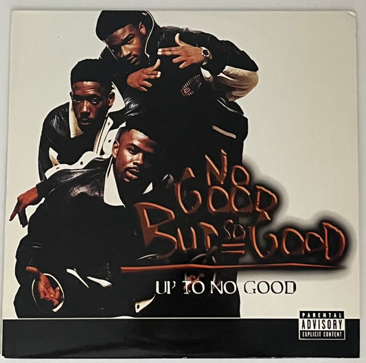 No Good but So Good - Up To No Good