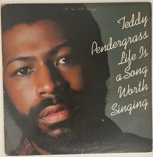 Teddy Pendergrass - Life is a Song Worth Singing